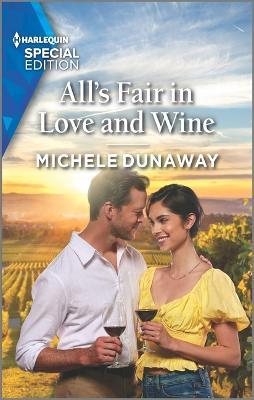 All's Fair in Love and Wine - Michele Dunaway