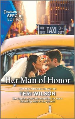Her Man of Honor - Teri Wilson