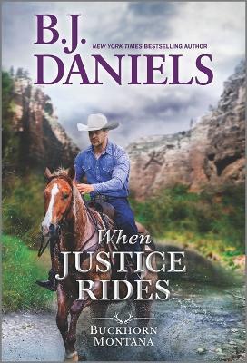 When Justice Rides - B. J. Daniels