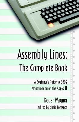 Assembly Lines: The Complete Book - Roger Wagner