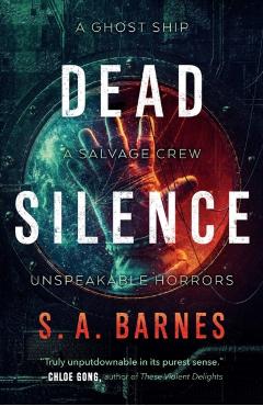 Dead Silence - S. A. Barnes