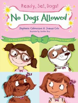 No Dogs Allowed - Stephanie Calmenson
