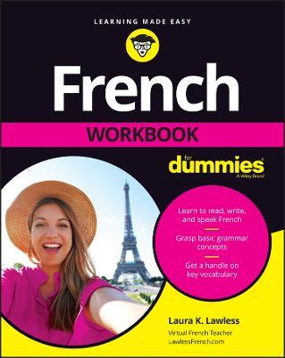 French Workbook for Dummies - Laura K. Lawless