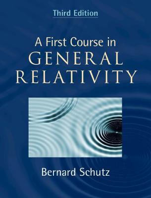 A First Course in General Relativity - Bernard Schutz