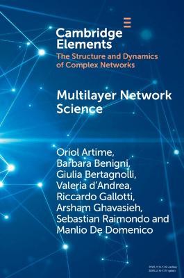 Coperta cărții 'Multilayer Network Science: From Cells to Societies - Oriol Artime'
