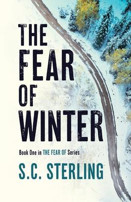 The Fear of Winter - S. C. Sterling
