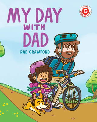 My Day with Dad - Rae Crawford