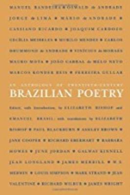 An Anthology of Twentieth-Century Brazilian Poetry - Elizabeth Bishop