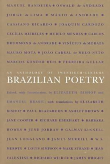 An Anthology of Twentieth-Century Brazilian Poetry - Elizabeth Bishop