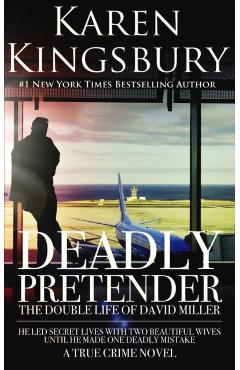 Deadly Pretender - Karen Kingsbury