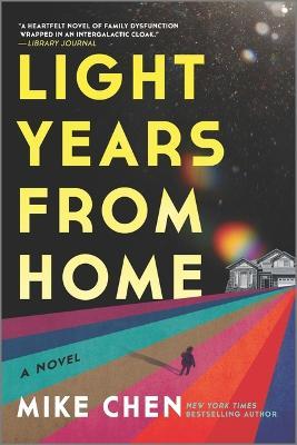 Light Years from Home - Mike Chen