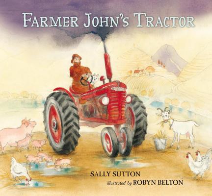 Farmer John's Tractor - Sally Sutton
