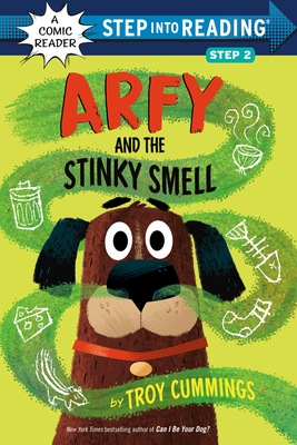 Arfy and the Stinky Smell - Troy Cummings
