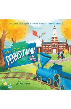 Poza produsului Welcome to Pennsylvania: A Little Engine That Could Road Trip - Watty Piper