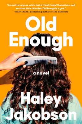 Old Enough - Haley Jakobson