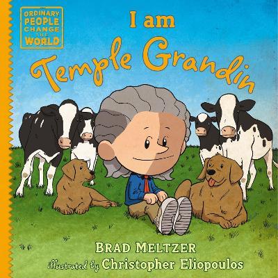 I Am Temple Grandin - Brad Meltzer