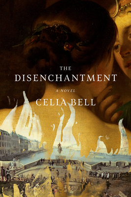 The Disenchantment - Celia Bell