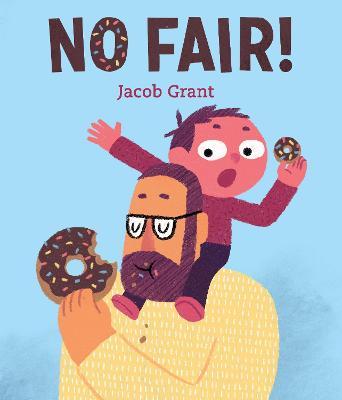 No Fair! - Jacob Grant
