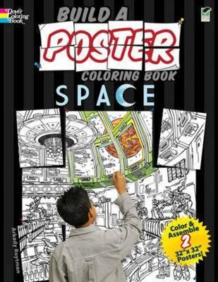 Build a Poster Coloring Book Space - Arkady Roytman