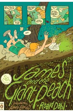 James and the Giant Peach: (Penguin Classics Deluxe Edition) - Roald Dahl