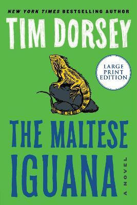 The Maltese Iguana - Tim Dorsey
