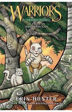 Warriors: A Thief in Thunderclan - Erin Hunter