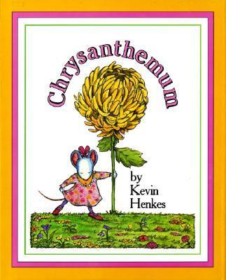 Chrysanthemum Big Book: A First Day of School Book for Kids - Kevin Henkes