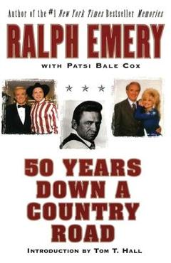 Coperta cărții '50 Years Down a Country Road - Ralph Emery'