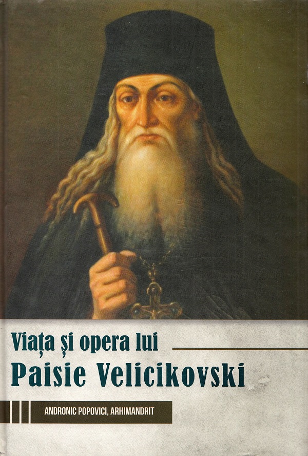 Viata si opera lui Paisie Velicikovski - Andronic Popovici