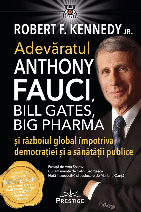 Adevaratul Anthony Fauci, Bill Gates, Big Pharma - Robert F. Kennedy Jr.