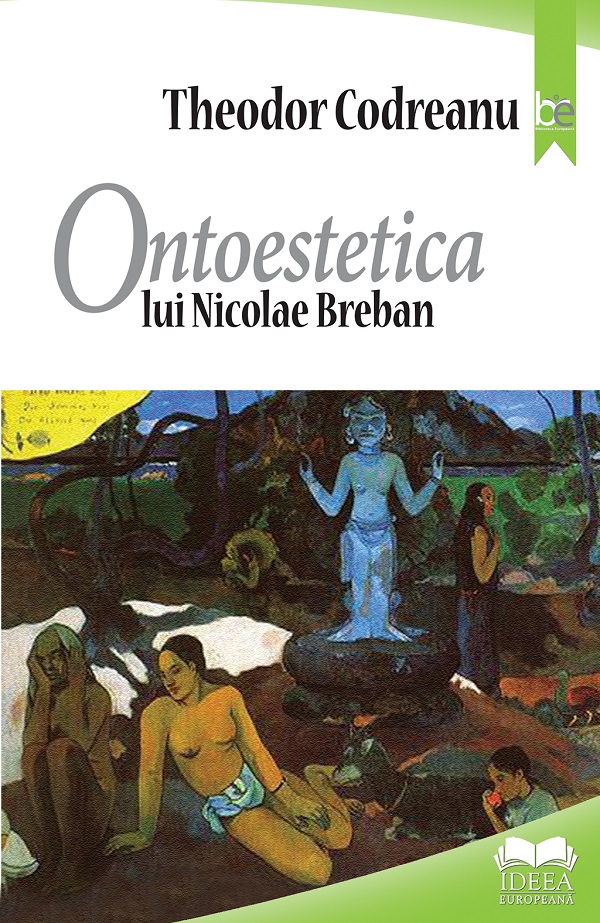 Ontoestetica lui Nicolae Breban - Theodor Codreanu