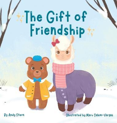 The Gift of Friendship - Andy Stern