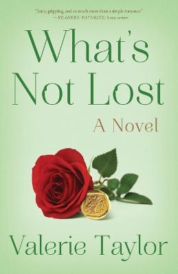 What's Not Lost - Valerie Taylor