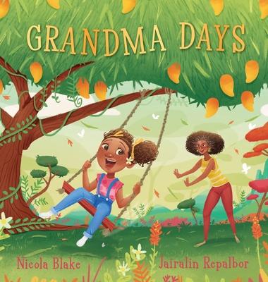 Grandma Days - Nicola Blake