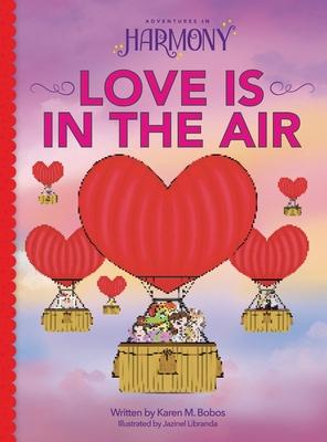 Love is in the Air - Karen M. Bobos