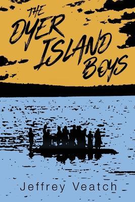The Dyer Island Boys - Jeffrey Veatch