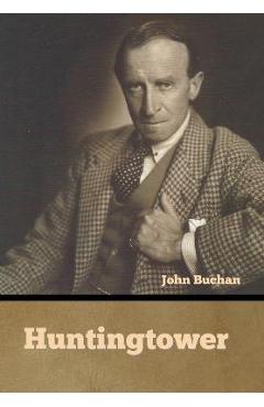 Poza produsului Huntingtower - John Buchan