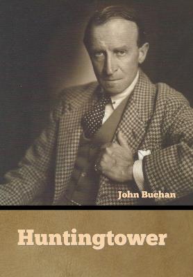 Huntingtower - John Buchan