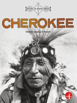Cherokee - Thomas Kingsley Troupe