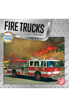 Coperta cărții 'Fire Trucks - Ryan Earley'