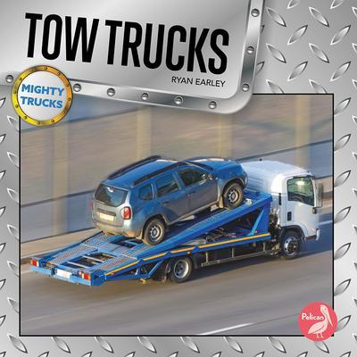 Tow Trucks - Ryan Earley