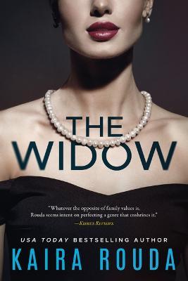The Widow - Kaira Rouda