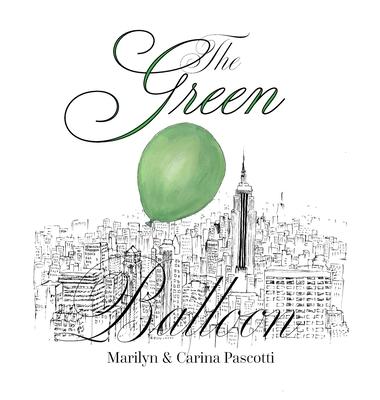 The Green Balloon - Marilyn Pascotti