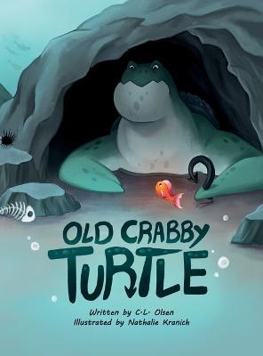 Old Crabby Turtle - C. L. Olsen