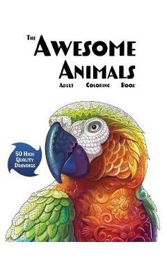 Poza produsului The Awesome Animals Adult Coloring Book - Lasting Happiness