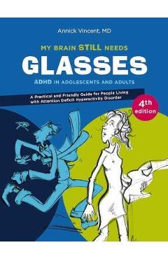 Coperta cărții 'My Brain Still Needs Glasses - 4th Edition - Annick Vincent'