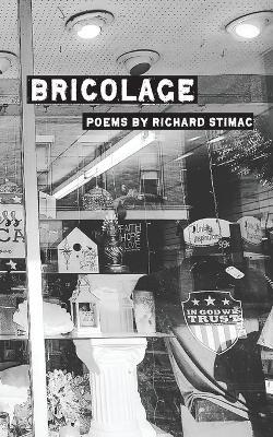 Bricolage - Richard Stimac