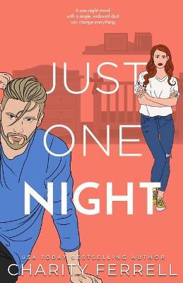 Just One Night - Charity Ferrell