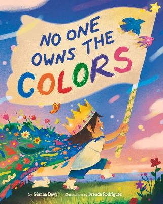 No One Owns the Colors - Gianna Davy