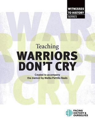 Teaching Warriors Don't Cry - Facing History And Ourselves